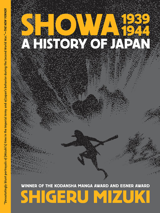 Title details for Showa 1939-1944:: a History of Japan Volume 2 by Shigeru Mizuki - Available